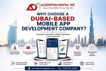 Choose a Dubai-Based Mobile App Development Company
